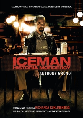 Iceman: historia mordercy - Bruno Anthono