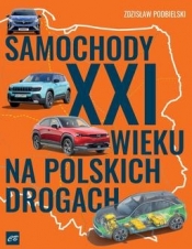 Samochody XXI wieku na polskich drogach - Podbielski Zdzisław