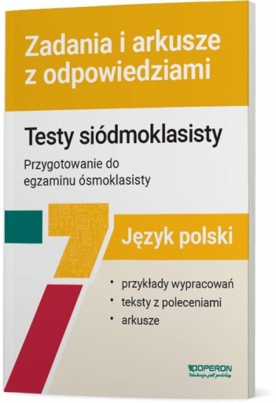 J. polski SP 7 Testy siódmoklasisty. Zadania...