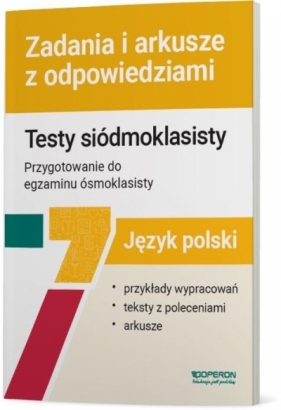 J. polski SP 7 Testy siódmoklasisty. Zadania... - Katarzyna Bębenek