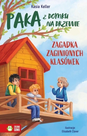 PAKA z domku na drzewie. Zagadka zaginionych klasówek - Kasia Keller