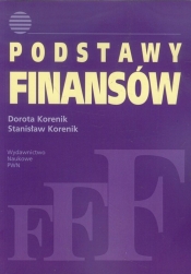 Podstawy finansów - Korenik Dorota, Korenik Stanisław