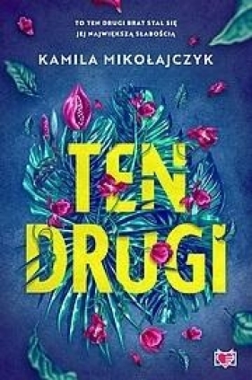 Ten drugi w.2 - Kamila Mikołajczyk