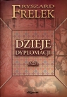 Dzieje dyplomacji Frelek Ryszard