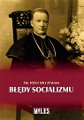 Błędy socjalizmu Bilczewski Józef