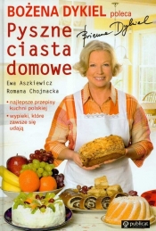 Bożena Dykiel poleca pyszne ciasta domowe