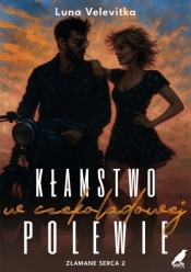 Kłamstwo w czekoladowej polewie - Luna Velevitka