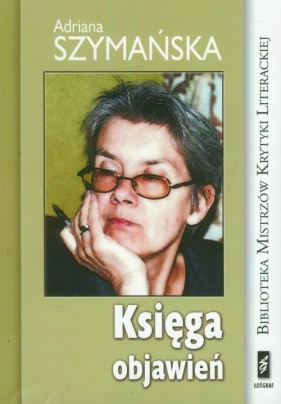 Księga objawień i inne lektury - Adriana Szymańska