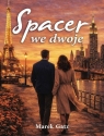 Spacer we dwoje Marek Gatz