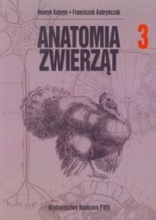 Anatomia zwierząt Tom 3 - Kobryń Henryk, Kobryńczuk Franciszek