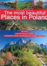 Najpiękniejsze miejsca w Polsce  Glinka Tadeusz, Piasecki Marek
