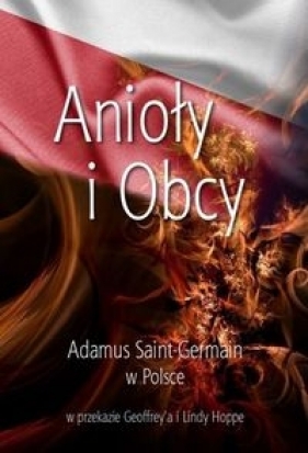 Anioły i Obcy - Saint-Germain Adamus