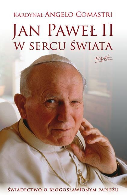 Jan Paweł II w sercu świata