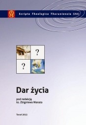 Dar życia W 25 rocznicę publikacji instrukcji "Donum vitae"