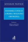 Pandemia Covid-19 a prawa i wolności obywatela