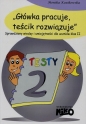 Główka pracuje teścik rozwiązuje - Monika Kozikowska