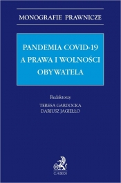 Pandemia Covid-19 a prawa i wolności obywatela