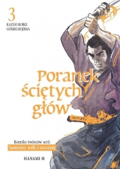 Poranek ściętych głów. Tom 3 - Gōseki Kojima, Kazuo Koike