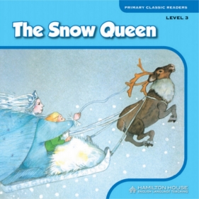 Reader. Level 3. The Snow Queen - Opracowanie zbiorowe