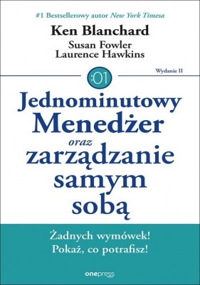 Jednominutowy Menedżer oraz zarządzanie samym sobą - Laurence Hawkins, Susan Fowler