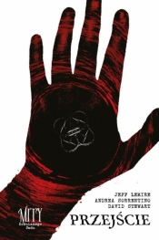 Mity kościanego sadu - Przejście - Jeff Lemire