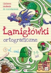 Łamigłówki ortograficzne - Opracowanie zbiorowe