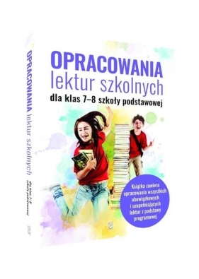 Opracowania lektur szkolnych dla klas 7-8 szkoły podstawowej - Zioła-Zemczak Katarzyna, Paszko Izabela