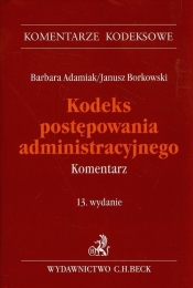 Kodeks postępowania administracyjnego Komentarz - Barbara Adamiak, Janusz Borkowski