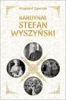 Kardynał Stefan Wyszyński Żywczak Krzysztof