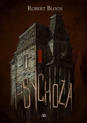 Psychoza 2023 - Robert Bloch