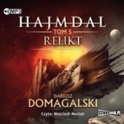 Hajmdal T.5 Relikt audiobook - Dariusz Domagalski