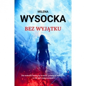 Bez wyjątku - WYSOCKA MILENA