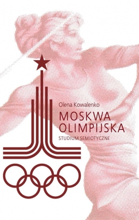 Moskwa olimpijska - Kowalenko Olena