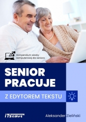 Senior pracuje z edytorem tekstu - Aleksander Zieliński