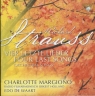 Richard Strauss: Vier Letzte Lieder - Four Last Songs Orchestral songs Charlotte Margiono, Radio Filharmonisch Orkest Holland, Edo de Waart