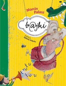 Bajki - Pałasz Marcin