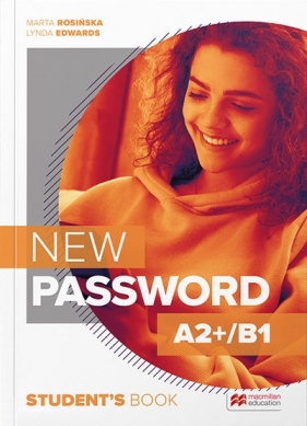 New Password A2+/B1. Student's Book. Podręcznik do liceum i technikum - Rosińska Marta, Lynda Edwards