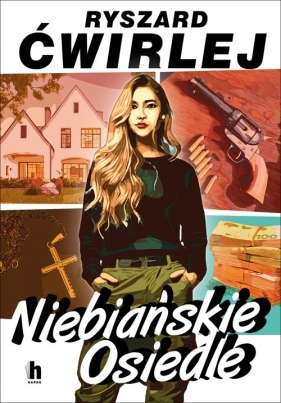 Niebiańskie Osiedle. Wielkie Litery - Ryszard Ćwirlej