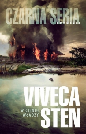 W cieniu władzy - Viveca Sten