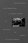 The Best Minds of My Generation A Literary History of the Beats Allen Ginsberg