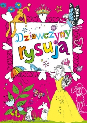 Dziewczyny rysują - Opracowanie zbiorowe