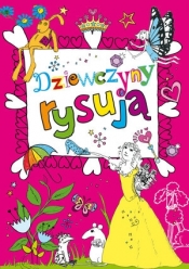 Dziewczyny rysują - Opracowanie zbiorowe