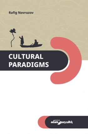 Cultural paradigms - Novruzov Rafig