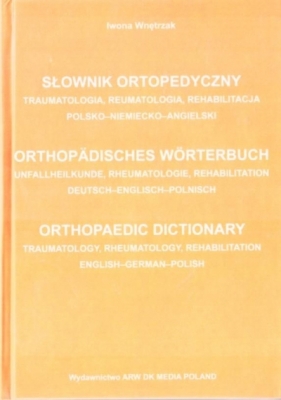 Słownik ortopedyczny pol-niem-ang - Wnętrzak Iwona