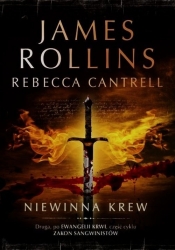 Zakon sangwinistów 2 Niewinna krew - James Rollins