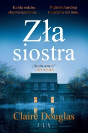 Zła siostra - Claire Douglas