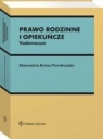 Prawo rodzinne i opiekuńcze Vademecum Kotas-Turoboyska Sławomira