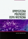 Opryszczka półpasiec ospa wietrzna