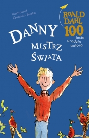 Danny mistrz świata - Roald Dahl
