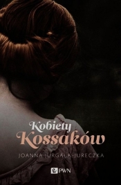 Kobiety Kossaków - Joanna Jurgała-Jureczka